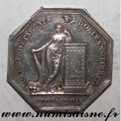 FRANCE - County 45 - ORLEANS - SAVINGS BANK AND FORESIGHT 'CAISSE D'EPARGNE' - 1832