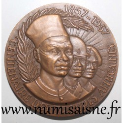 MÉDAILLE - CENTENAIRE DES TROUPES AFRICAINES 1857 - 1957