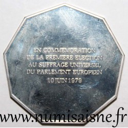 MÉDAILLE - POLITIQUE - 1ère ÉLECTION AU SUFFRAGE UNIVERSEL DU PARLEMENT EUROPÉEN - 10 JUIN 1979