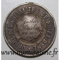 MÉDAILLE - 72 - LE MANS - ASSOCIATION NOTRE DAME DE TERTRE - ORDRE DES CHEVALIERS - 1908