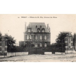 62 - PAS DE CALAIS - BRUAY - CHÂTEAU DE MR ELBY, DIRECTEUR DES MINES