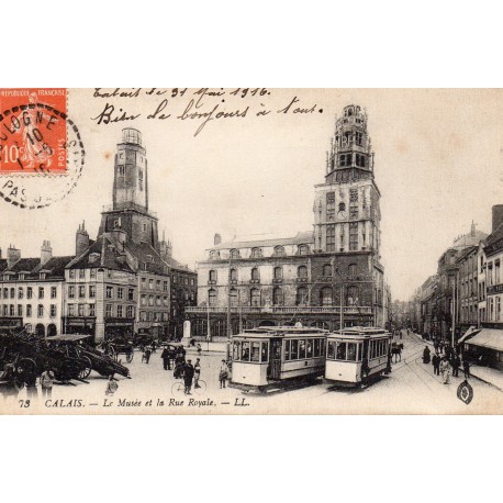 62100 - PAS DE CALAIS - CALAIS - LE MUSEE ET LA RUE ROYALE