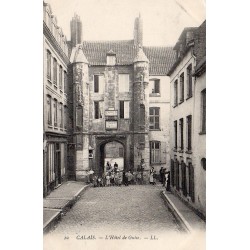 County - 62 - PAS DE CALAIS - CALAIS - THE HOTEL OF GUISE