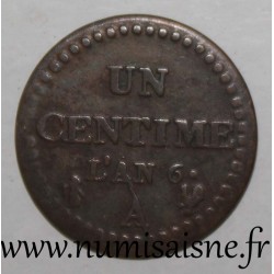 GADOURY 76 - 1 CENTIME 1797 - AN 6 A - Paris - TYPE DUPRÉ - KM 646