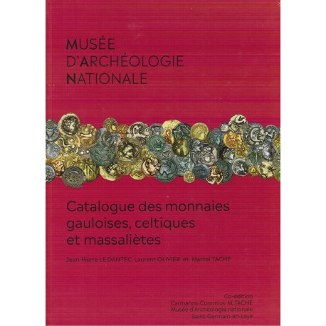 CATALOG OF GALLIC, CELTIC, AND MASSALIETES COINS - NATIONAL ARCHEOLOGY MUSEUM