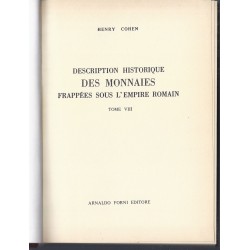 Monnaies sous l'empire Romain - Tome VIII - Par H. Cohen - Ed. Arnaldo Forni - 1892