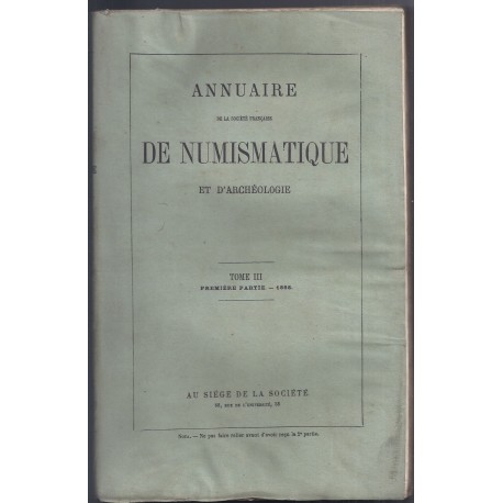 Verzeichnis der französischen Gesellschaft für Numismatik und Archäologie - Vol. III - 1. Teil 1868