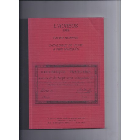 Catalogue de vente Papier-Monnaie - Par J. Laurent - Ed. L'Aureus 1988