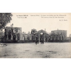 60300 - SENLIS - GUERRE DE 1914 - LA GARE INCENDIÉE PAR LES ALLEMANDS