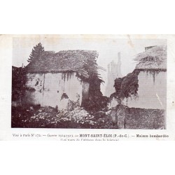 62144 - MONT-SAINT-ELOI - GUERRE 1914-1915 - MAISONS BOMBARDÉES (LES TOURS DE L'ANCIENNE ABBAYE AU LOIN)