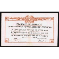 BANQUE DE FRANCE - RECU DE VERSEMENT D'OR POUR LA DEFENSE NATIONALE - 10/09/1915