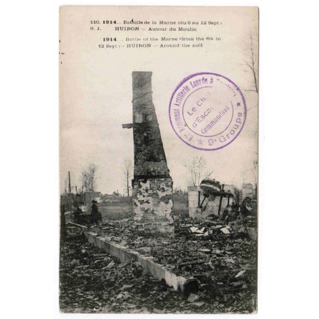 51340 - HUIRON - GUERRE 1914 - BATAILLE DE LA MARNE (6 AU 12 SEPTEMBRE 1914) - AUTOUR DU MOULIN