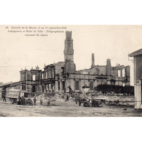 55800 - LAHEYCOURT - BATAILLE DE LA MARNE - 6 AU 12 SEPTEMBRE 1914 - HÔTEL DE VILLE