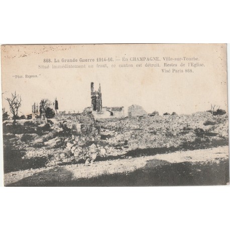 51800 - VILLE-SUR-TOURBE - LA GRANDE GUERRE 1914-16 - RESTES DE L'EGLISE