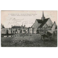 51210 - VAUCHAMPS - GUERRE DE 1914 - VILLAGE BOMBARDÉ