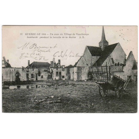 51210 - VAUCHAMPS - GUERRE DE 1914 - VILLAGE BOMBARDÉ