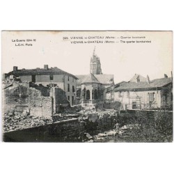 51800 - L'ARGONNE - VIENNE-LE-CHATEAU - LA GUERRE 1914-16 - QUARTIER BOMBARDÉ