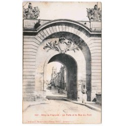 KOMITAT 51300 - VITRY-LE-FRANCOIS - DAS TOR UND DIE RUE DU PONT