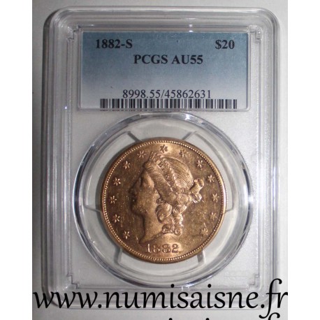 ÉTATS UNIS - KM 74 - 20 DOLLARS 1882 S - San Francisco - LIBERTY HEAD - DOUBLE EAGLE - PCGS AU55