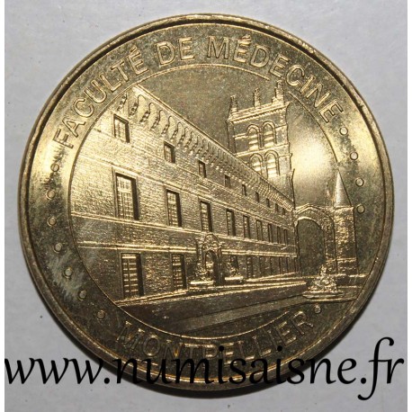 34 - MONTPELLIER - Faculté de médecine - Monnaie de Paris - 2016