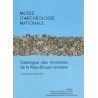 CATALOGUE DES MONNAIES DE LA RÉPUBLIQUE ROMAINE - MUSEE D'ARCHEOLOGIE NATIONALE