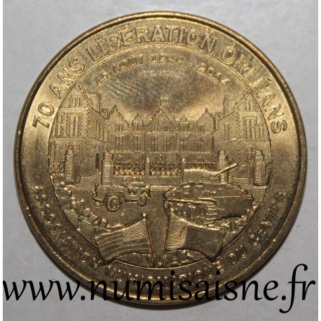 Komitat 45 - ORLÉAN - NUMISMATISCHE CLUB VON CENTRE - 70 JAHRE BEFREIUNG - MDP - 2014