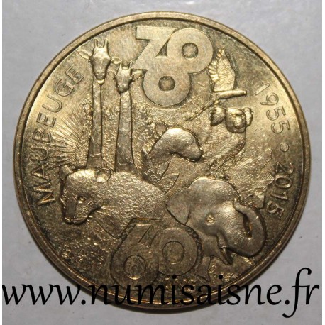 County 59 - MAUBEUGE - ZOO - 60 YEARS - Monnaie de Paris - 2015