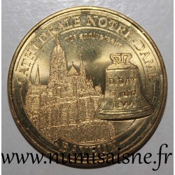 County 14 - BAYEUX - CATHEDRAL NOTRE DAME - 70 years of D-Day - Monnaie de Paris - 2014