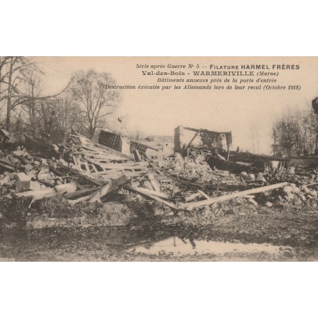 51100 - WARMERIVILLE - FILATURE HARMEL FERES - DESTRUCTION PAR LES ALLEMANDS (1918)