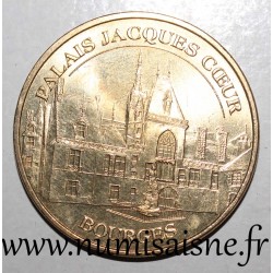 18 - BOURGES - PALAIS JACQUES COEUR - Monnaie de Paris - 2010