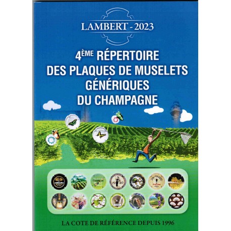 REPERTOIRE DES MUSELETS GENERIQUES DE CHAMPAGNE - 4EME EDITION - 2023