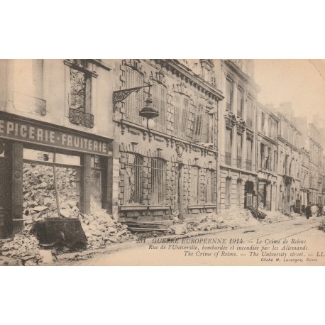 51000 - REIMS - GUERRE EUROPÉENNE 1914 - RUE DE L'UNIVERSITÉ BOMBARDÉE