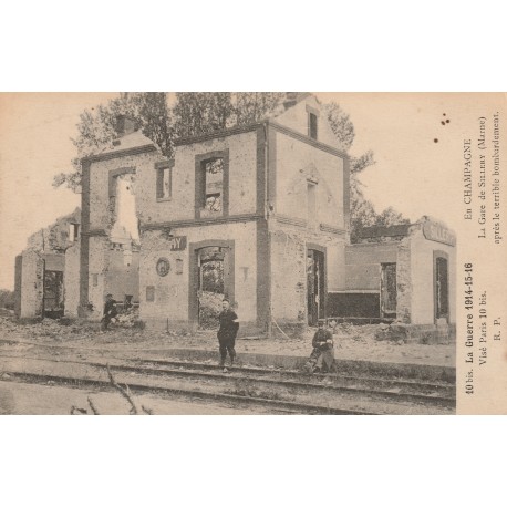 51500 - SILLERY - GUERRE 1914-1918 - LA GARE APRES LE BOMBARDEMENT