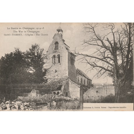 County 51220 - SAINT-THIERRY - THE WAR IN CHAMPAGNE 1914-18 - THE CHURCH