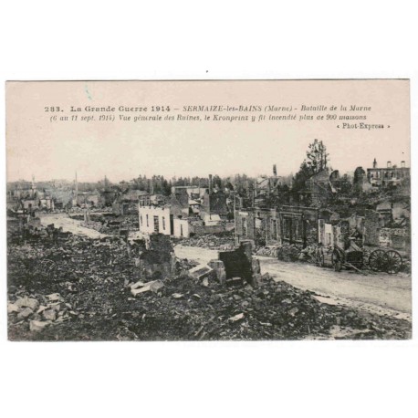 51250 - SERMAIZE-LES-BAINS - 1914 - BATAILLE DE LA MARNE - VUE GÉNÉRALE DES RUINES