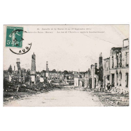 County 51250 - SERMAIZE-LES-BAINS - 1914 - BATTLE OF THE MARNE - RUE DES CHEMINOTS AFTER THE BOMBARDMENTS