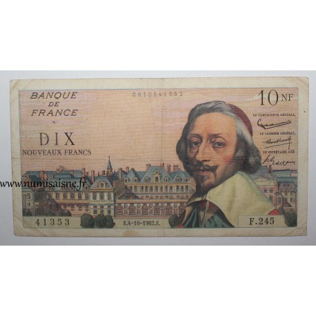 FAY 57/21 - 10 NOUVEAUX FRANCS RICHELIEU - 04/10/1962 - F.245 - PICK 142