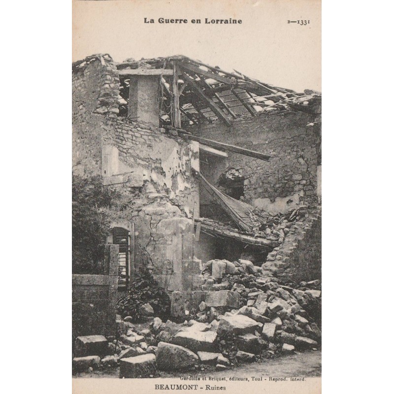 COUNTY 54470 - BEAUMONT - THE WAR IN LORRAINE - RUINS