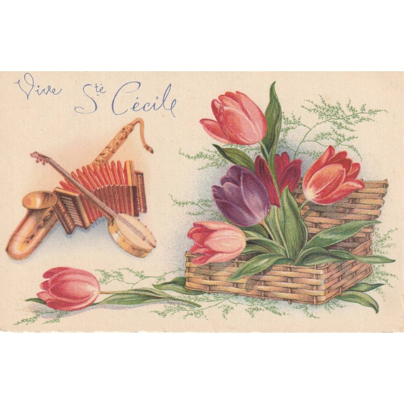 CARTE POSTALE VINTAGE - VIVE SAINTE CÉCILE - FLEURS - INSTRUMENTS DE MUSIQUE