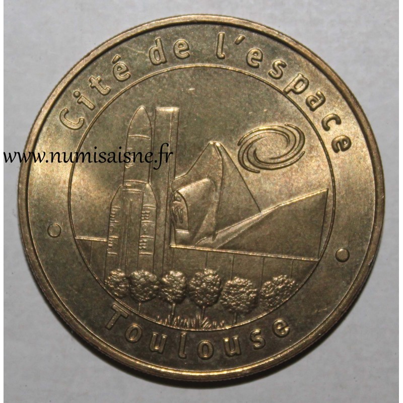 31 - TOULOUSE - CITE DE L'ESPACE - Fusée Ariane - Monnaie de Paris - 2001