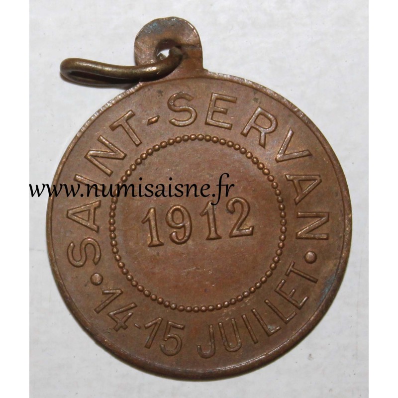 MEDAILLE - Komitat 35 – SAINT SERVAN – 1 Weltschulfest – 14 15 Juli 1912