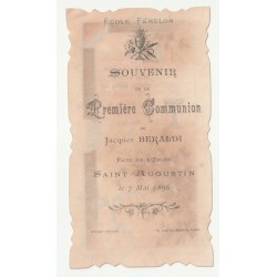 IMAGE PIEUSE - ÉCOLE FENELON - SOUVENIR DE 1ERE COMMUNION - JACQUES BERALDI - ÉGLISE SAINT-AUGUSTIN - 7 MAI 1896