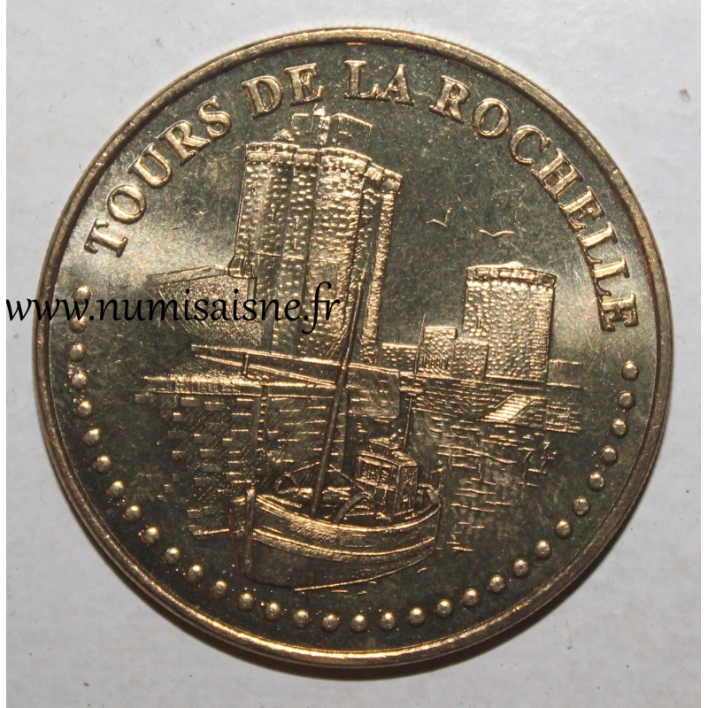 17 - LA ROCHELLE - TOURS - Monnaie de Paris - 2010