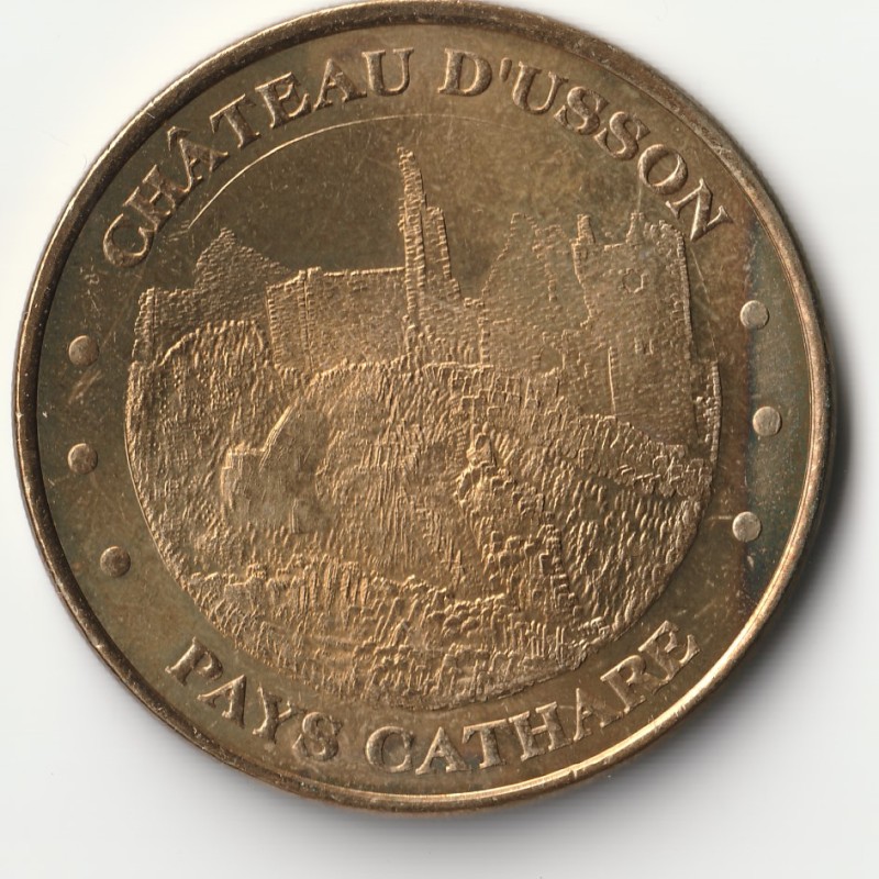 County 11 - CATHAR COUNTRY - CASTLE OF USSON - Monnaie de Paris - 2007