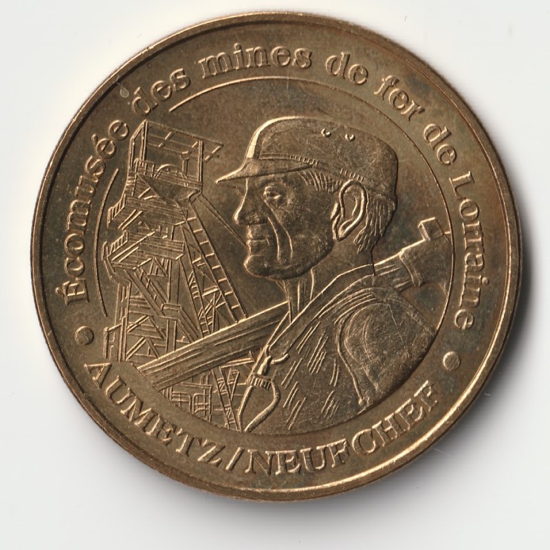 Komitat 57 - NEUFCHEF – Lothringisches Eisenminenmuseum – Monnaie de Paris - 2010