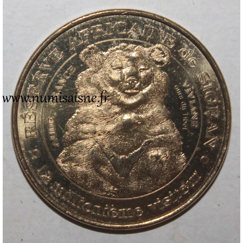 County  11 - SIGEAN - AFRICAN RESERVE - Tibetan Bear - Monnaie de Paris - 2013