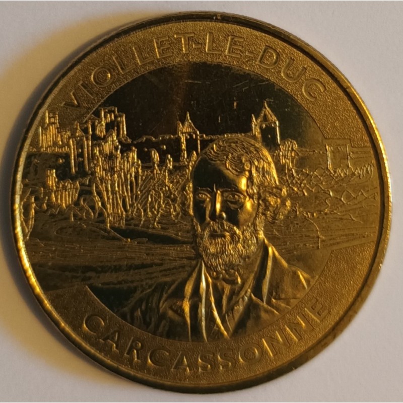 11 - CARCASSONNE - VIOLLET LE DUC - Monnaie de Paris - 2015