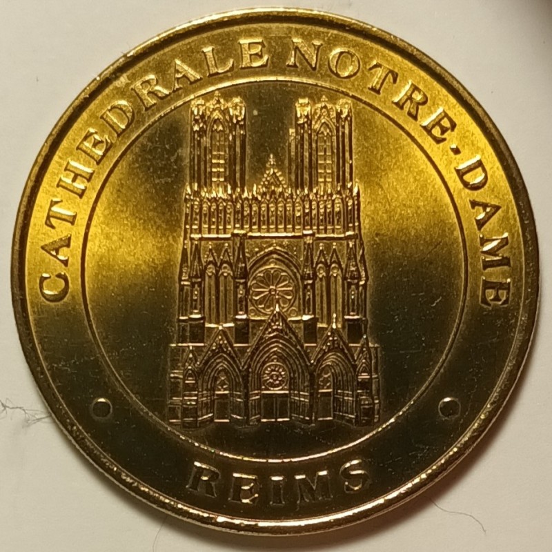 51 - REIMS - CATHÉDRALE NOTRE DAME - Monnaie de Paris - 2001