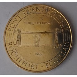 County 17 - Rochefort - Echillais Transporter bridge unique in France - 1900 - Monnaie de Paris - 2016