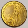 COUNTY 65 - LOURDES - WORLD PILGRIMAGE CENTER - COLLECTION MEDAL